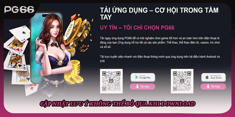 Cập nhật lưu ý không thể bỏ qua khi download