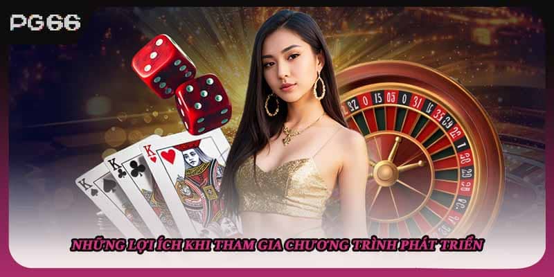 Những lợi ích khi tham gia chương trình phát triển